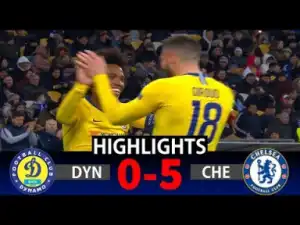 Dynamo Kyiv 0 - 5 Chelsea (Mar-14-2019) Europa League Highlights